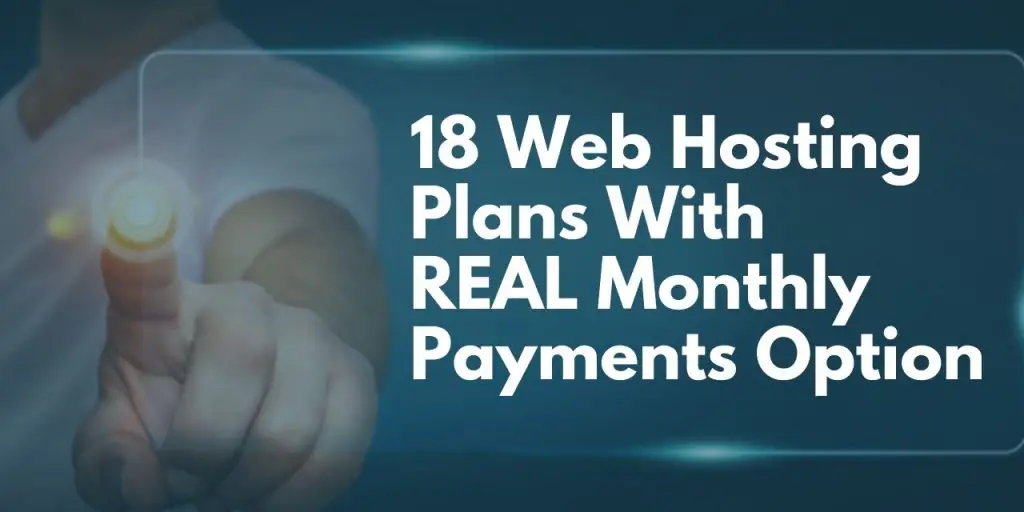 17 Web Hosts With Month-To-Month (Monthly Billing) Payments - Building