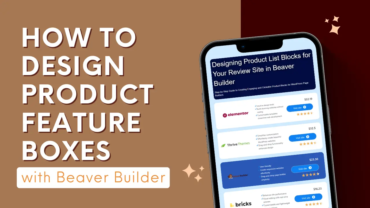 Easily customize product feature boxes using Beaver Builder for your review site.
